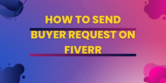 Fiverr buyer request